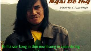 Video thumbnail of "C Peter Wright - Ngai De Ing"