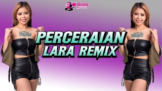 SINGLE FUNKOT VIRAL TIKTOK PERCERAIAN LARA REMIX 2023 BY DJ DINDA GEMEZ