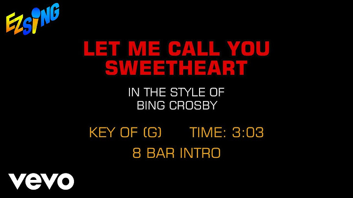 Let Me Call You Sweetheart Karaoke version - Karaoke performance video thumbnail