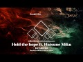 [Hardstyle] DJ XROAD - Hold the hope ft. Hatsune Miku