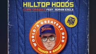 Clark Griswold-Hilltop Hoods feat.Adrian Eagle