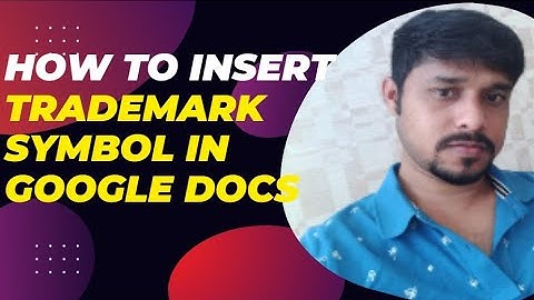 How to insert trademark symbol in Google Docs