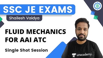 Fluid Mechanics for AAI ATC | Single Shot Session | SSC JE Exams | Shailesh Vaidya