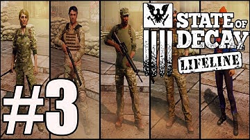 State of Decay Lifeline DLC Walkthrough Part 3 No Commentary