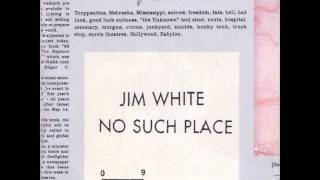 Jim White - The Wound That Never Heals