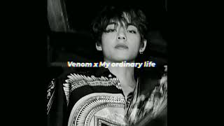 Venom x My ordinary life|| Tiktok (they tell I'm a god) edit audio.