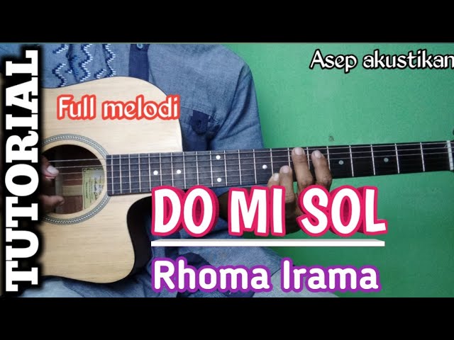 TUTORIAL Full melodi DO MI SOL -- Rhoma Irama feat Rita sugiarto class=