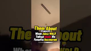 When Juice WRLD Talked About His All Time Favorite Restaurant