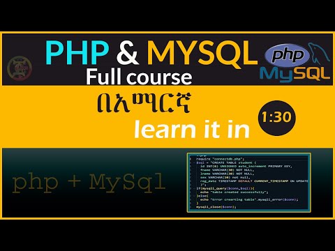 PHP and MYSQL Database full course in Amharic. |Learn PHP and MYSQL.