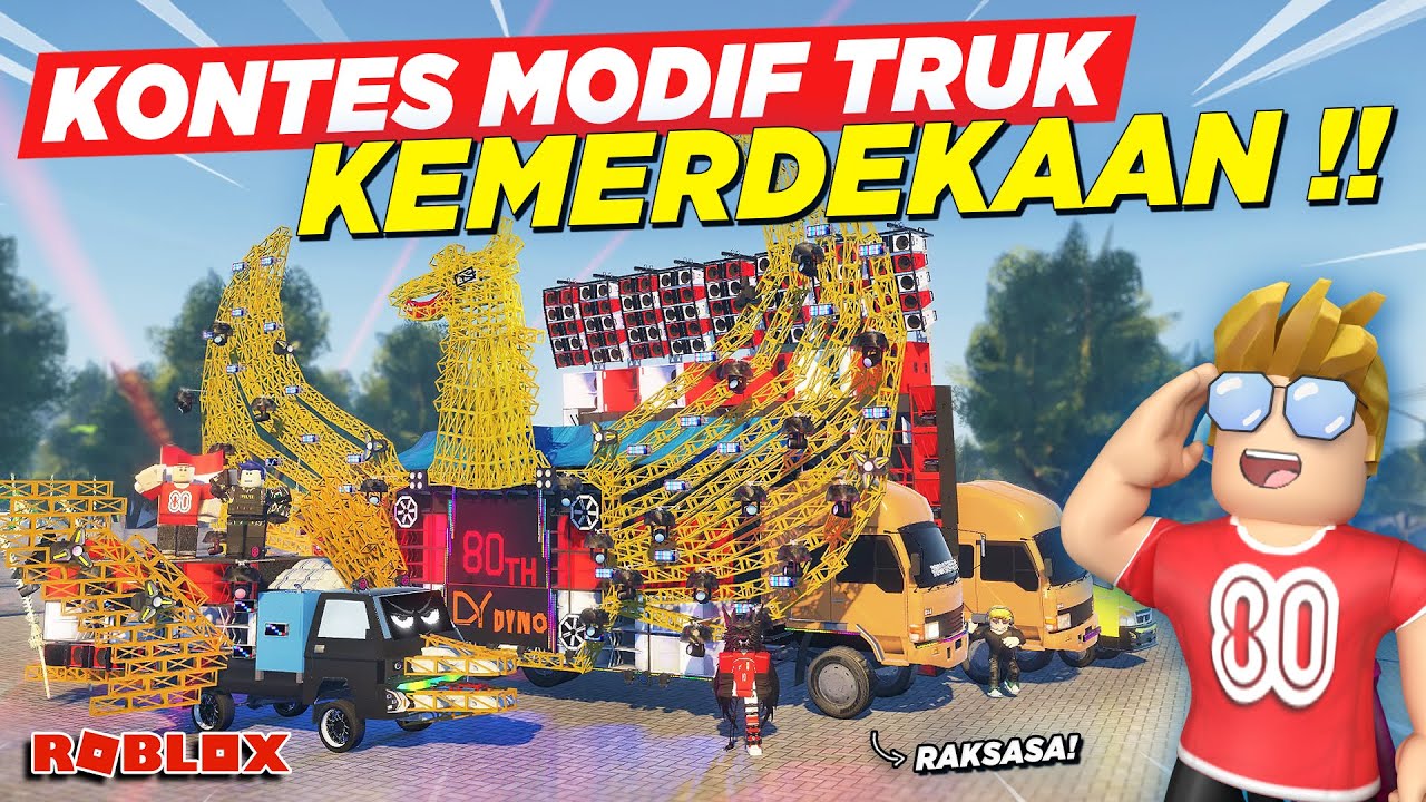 KONTES MODIFIKASI TRUK RAKSASA SOUND HOREG VIRAL KARNAVAL KEMERDEKAAN !! ROLEPLAY TRUK - Roblox