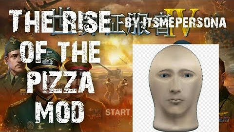The Rise of the Pizza Mod - World Conqueror 4 [Review]