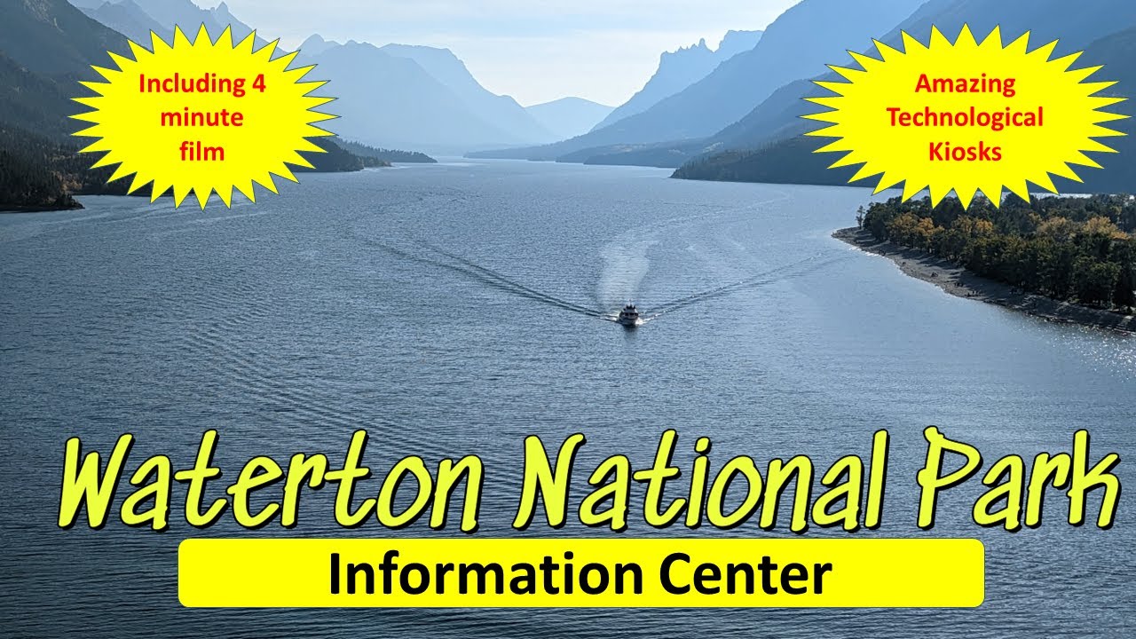Waterton Information Center Waterton Lakes National Park EP 3