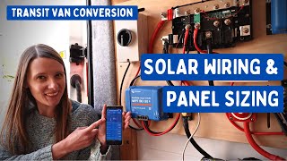 Solar Wiring & Panel Sizing (525W Switched On!) | Transit Van Conversion E23