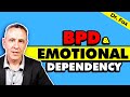 Is it love or emotional dependency? Borderline Personality Disorder and Couples' Dependency