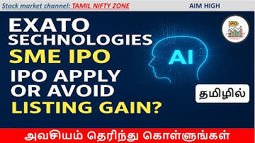 Exato Technologies IPO in Tamil (தமிழில்) 🔥 | Apply or Avoid? Tamil Review | GMP | IT Services IPO |