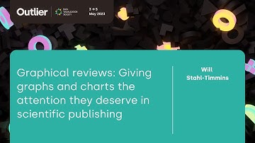 Will Stahl-Timmins—Graphical reviews (Lightning Talk, Outlier 2023)