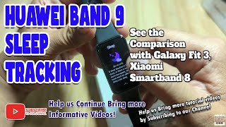 HUAWEI Band 9 Sleep Tracking  - See the Comparison with Galaxy Fit 3, Xiaomi Smartband 8