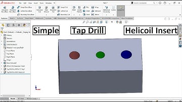 Solidworks Advanced Tips |  Make Simple, Tap and Helicoil Holes |  Hole Wizard