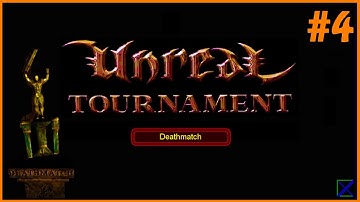 Unreal Tournament Deathmatch Part-4 by DGX