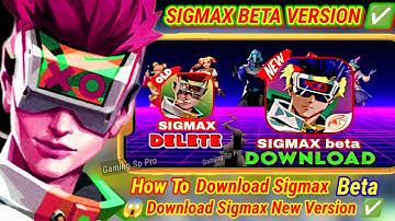 HOW TO DOWNLOAD SIGMAX BETA VERSION ✅ | SIGMAX NEW UPDATE | SIGMAX | SIGMA GAME DOWNLOAD LINK 💯
