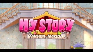 My Story - Mansion Makeover (Early Access) Gameplay Android/iOS screenshot 4