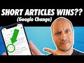 Google Now Promotes Shorter Blog Posts! (Long-Form Articles Dying??)