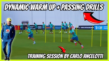 🔰Brazil National Team Training Session by Carlo Ancelotti / Dynamic Warm Up + Passing Drills
