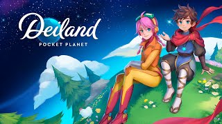Brrammm is all Grrrrrown Up!! - Deiland Pocket Planet - Part 1