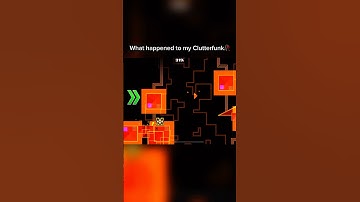 What happened to my clutterfunk🥀 #viral #geometrydash #makethismakesense