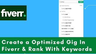 How To Create a Gig In Fiverr | Rank Gig In Fiverr With Optimized Keywords | Learn To Earn