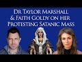 Dr Taylor Marshall & Faith Goldy Talk Protesting Satanic Mass and the recent Rosary Bowl