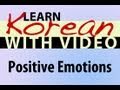Learn Korean with Video - Positive Emotions