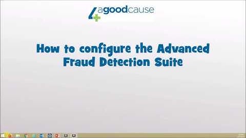 How to configure the Advanced Fraud Detection Suite