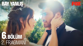 Bay Yanlış 6. Bölüm 2. Fragmanı