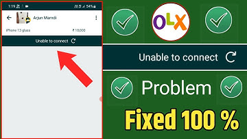 olx unable to connect problem solved | unable to connect olx problem