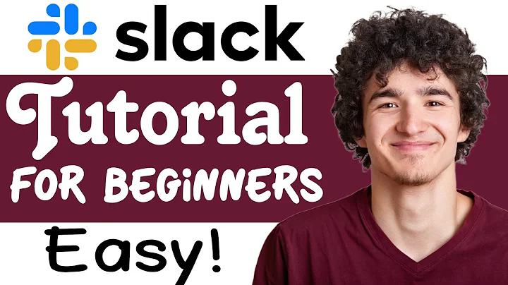 Slack Tutorial For Beginners: How To Use Slack