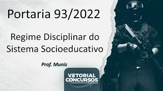 PORTARIA 93/2022/REGIME DISCIPLINAR DISCIPLINAR/CURSO DE RETA FINAL EM QUESTÕES-PROF.MUNIZ