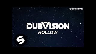 Video thumbnail of "DubVision - Hollow (Official Lyric Video)"