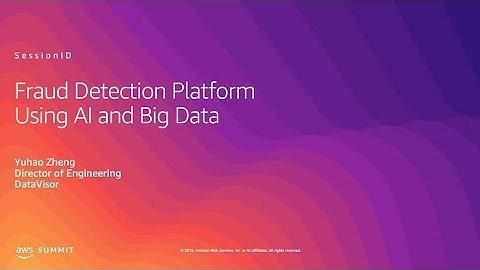 Building a Fraud Detection Platform using AI and Big Data