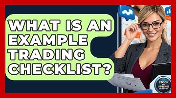 What Is An Example Trading Checklist? - Stock and Options Playbook
