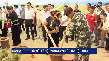 ĐIỆN BIÊN - Sôi nổi Lễ hội mừng cơm mới dân tộc Thái