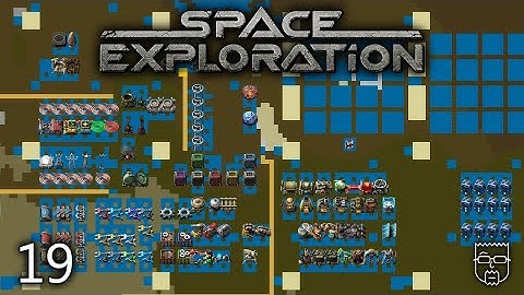 Switching over to the bot-based make everything | Space Exploration Mods VOD 19 | Modded Factorio