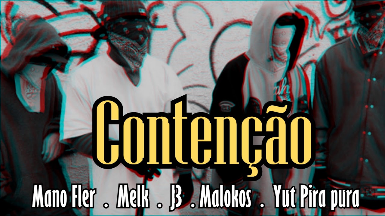 Contenção Mano Fler | melk | J3 Casarão | Malokos | YUT PIRA PURA