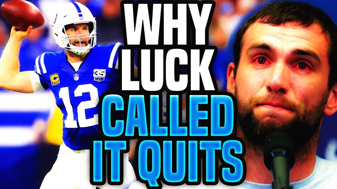 The Real Reason Why Andrew Luck Shocked The World And Retired Early From Football Youtube