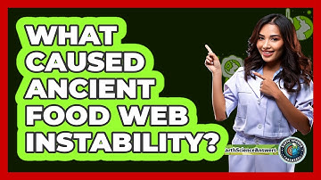 What Caused Ancient Food Web Instability? - Earth Science Answers