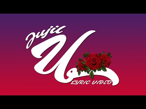 Jujil - U (Lyric Video)