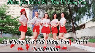 Có Không Giữ Mất Đừng Tìm - H2O Remix - Khiêu vũ thể thao - Trúc Nhân - By Đoàn Loan