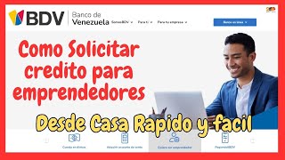 Como solicitar crédito para emprendedores  por el banco de venezuela