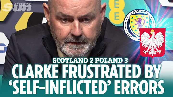 SCOTLAND 2 v POLAND 3: Steve Clarke frustrated by ‘self-inflicted’ errors but there are positives