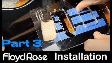 Floyd Rose Install Part 3